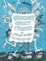 Grandpa's Ghost Stories by James Flora