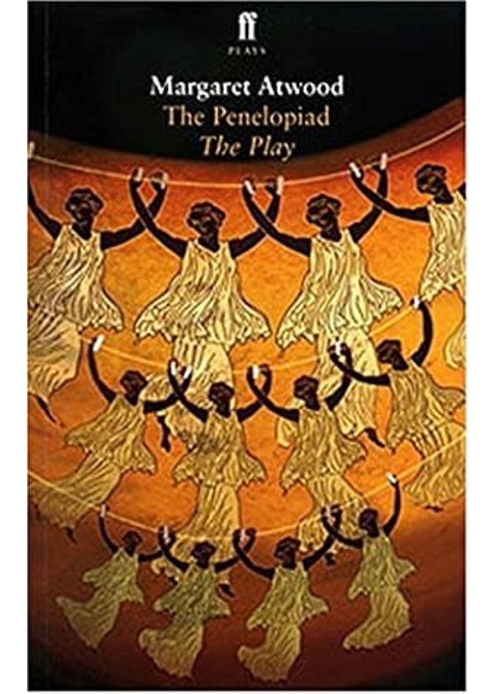 The Penelopiad: The Play by Margaret Atwood
