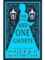 The Thousand and One Ghosts by Alexandre Dumas
