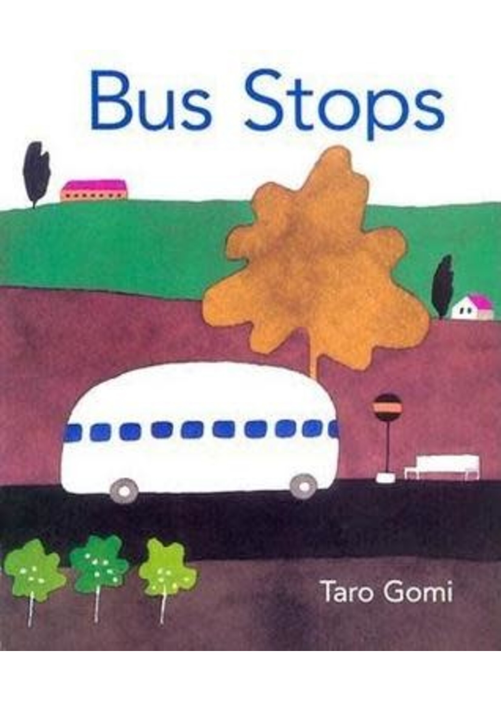 Bus Stops by Taro Gomi