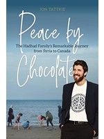 Peace by Chocolate by Jon Tattrie