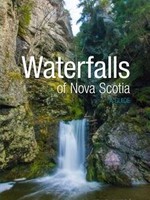Waterfalls of Nova Scotia: A Guide by Michael Haynes