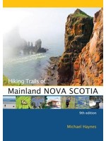 Hiking Trails of Mainland Nova Scotia by Michael Haynes