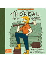 Little Naturalists: Henry David Thoreau In the Woods by Kate Coombs