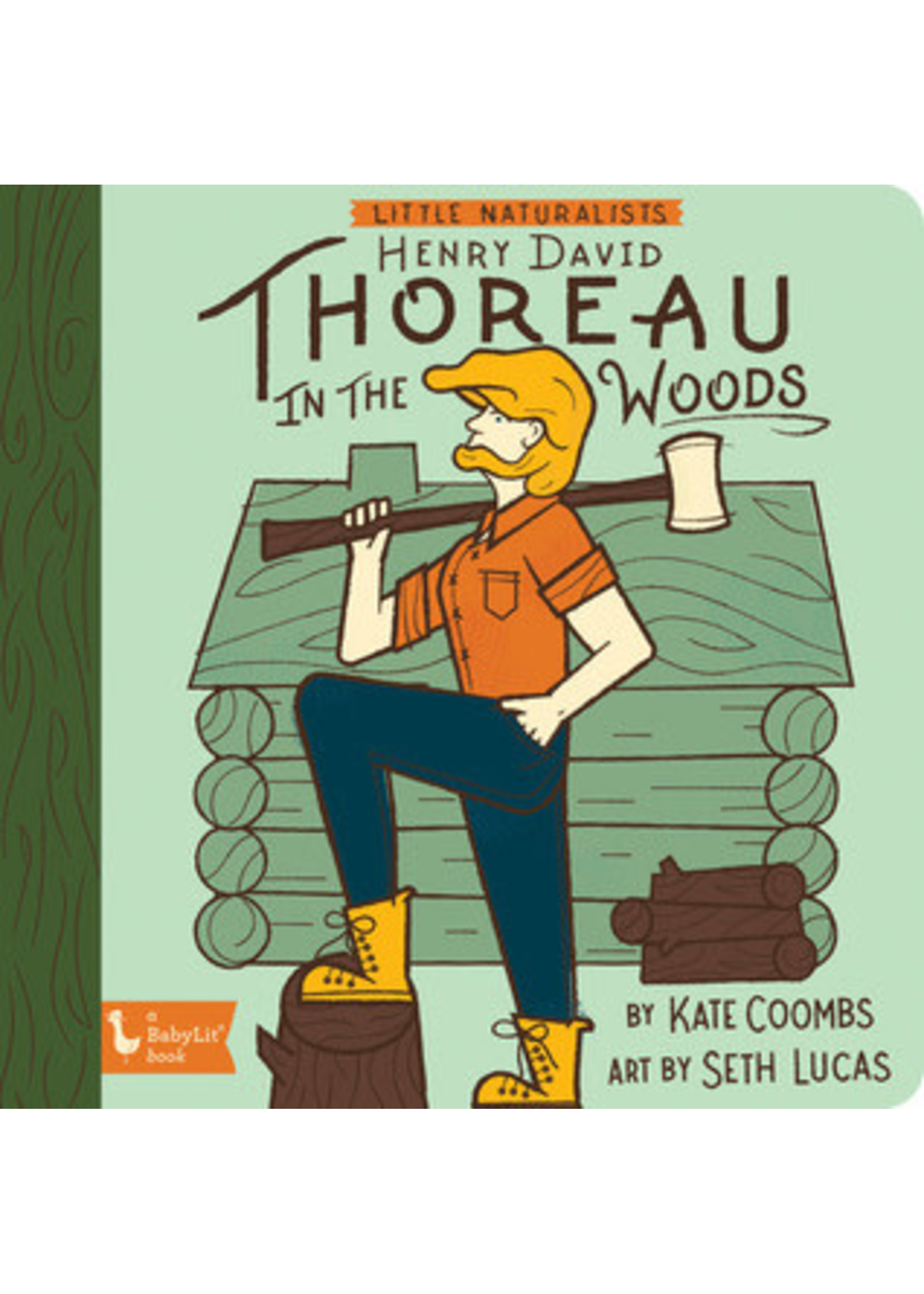 Little Naturalists: Henry David Thoreau In the Woods by Kate Coombs