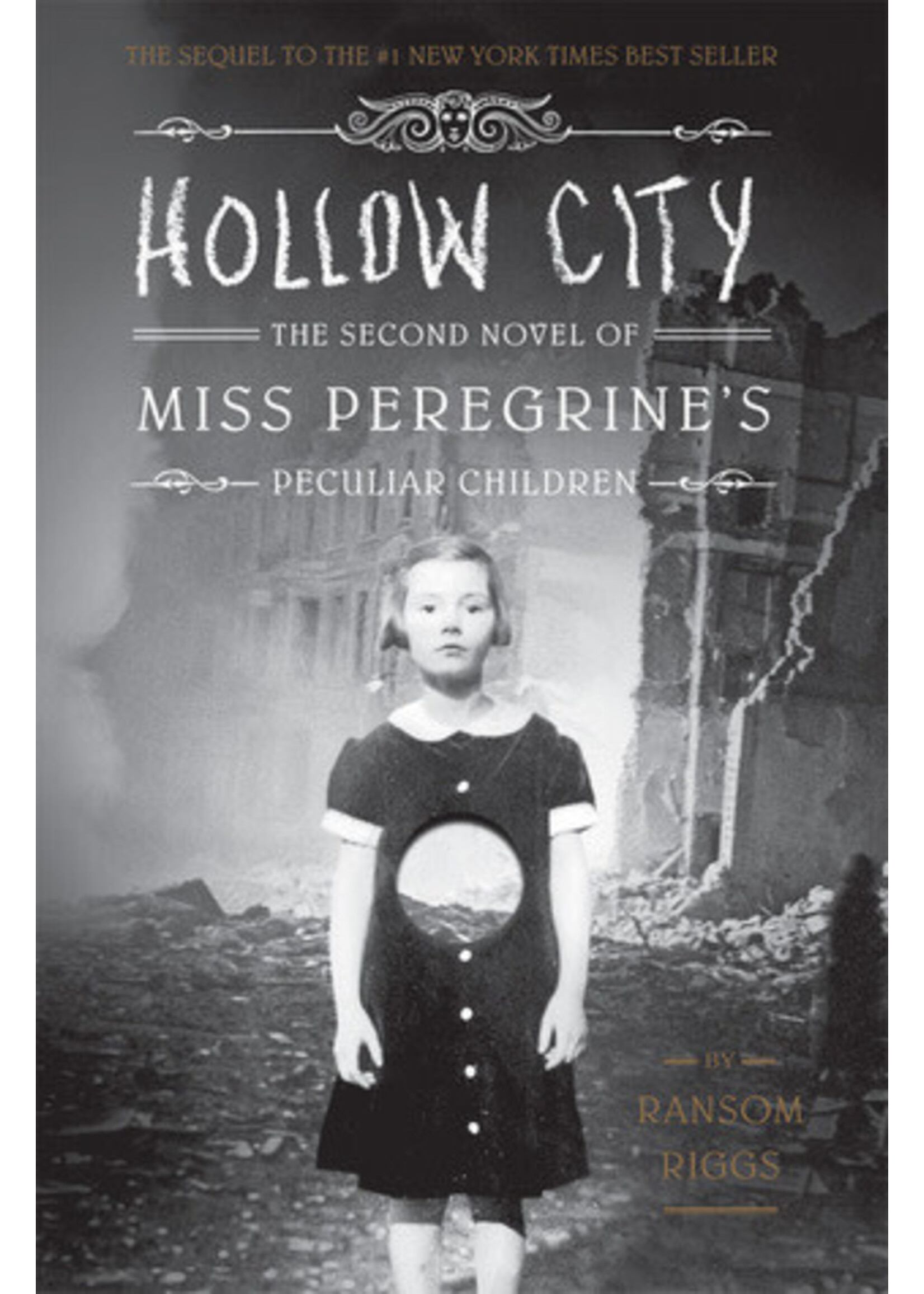 Hollow City (Miss Peregrine's Peculiar Children #2) by Ransom Riggs