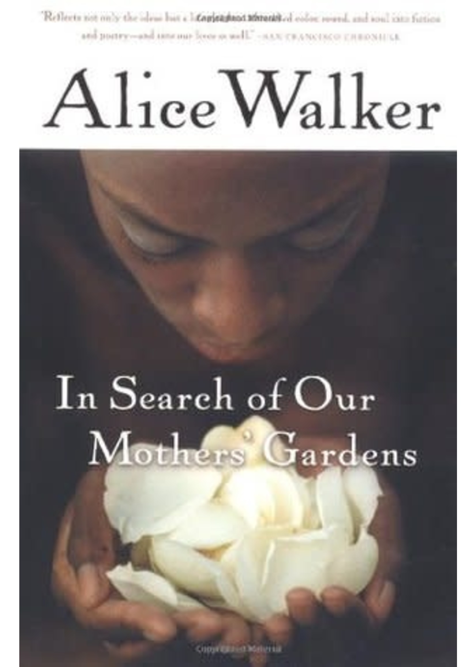 In Search of Our Mother's Gardens by Alice Walker