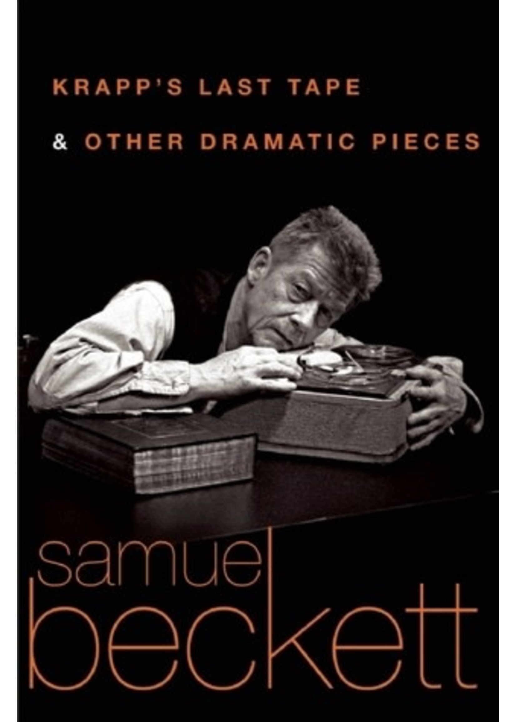 Krapp's Last Tape & Other Dramatic Pieces by Samuel Beckett