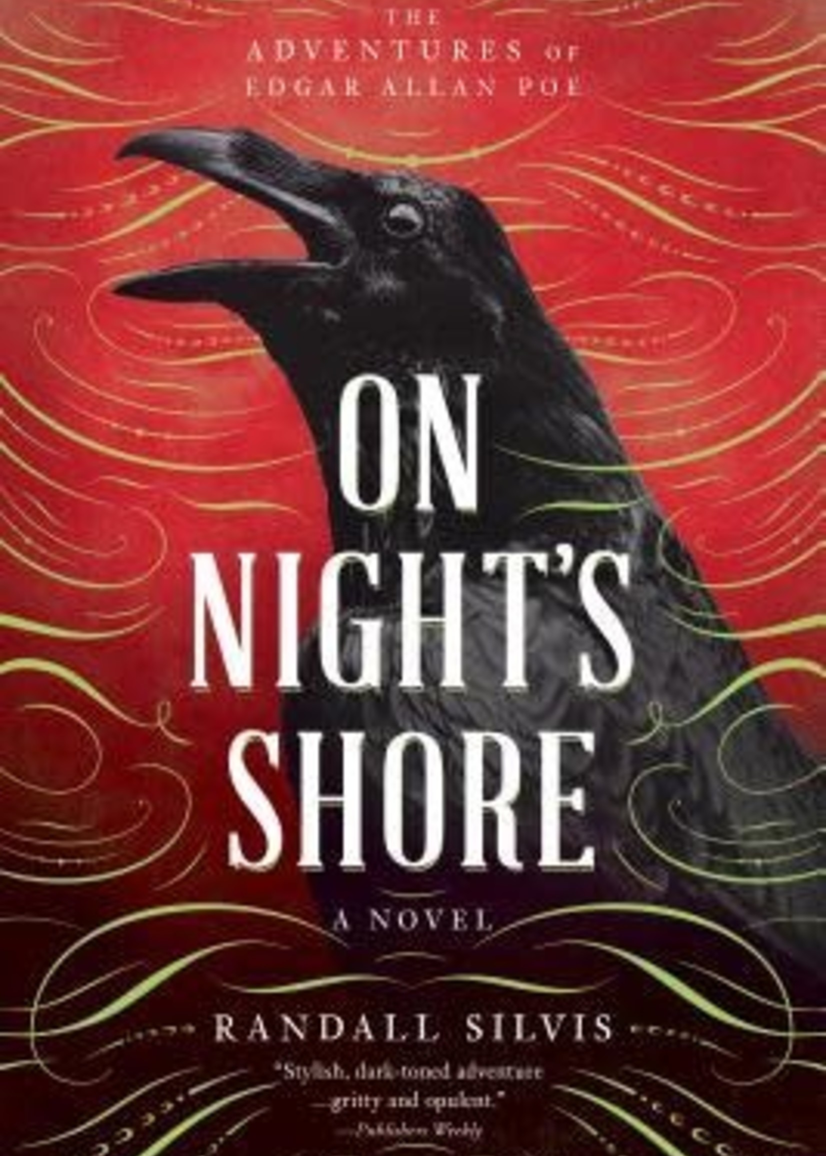 On Night's Shore (Edgar Allan Poe #1) by Randall Silvis