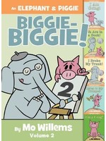 An Elephant & Piggie Biggie Volume 2 by Mo Willems