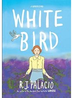 White Bird by R. J. Palacio