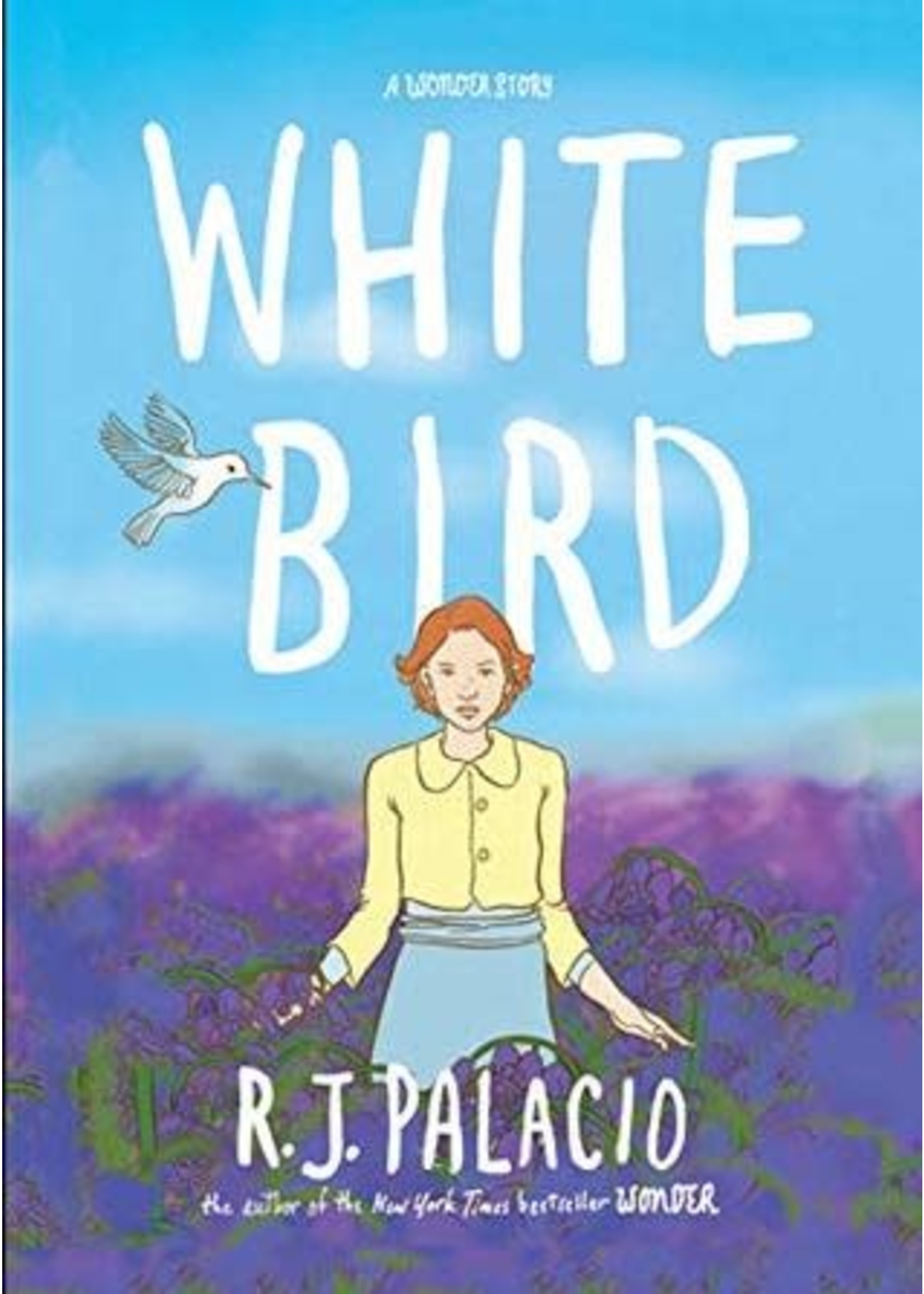 White Bird by R. J. Palacio