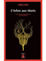 L'Arbre aux Morts by Greg Iles
