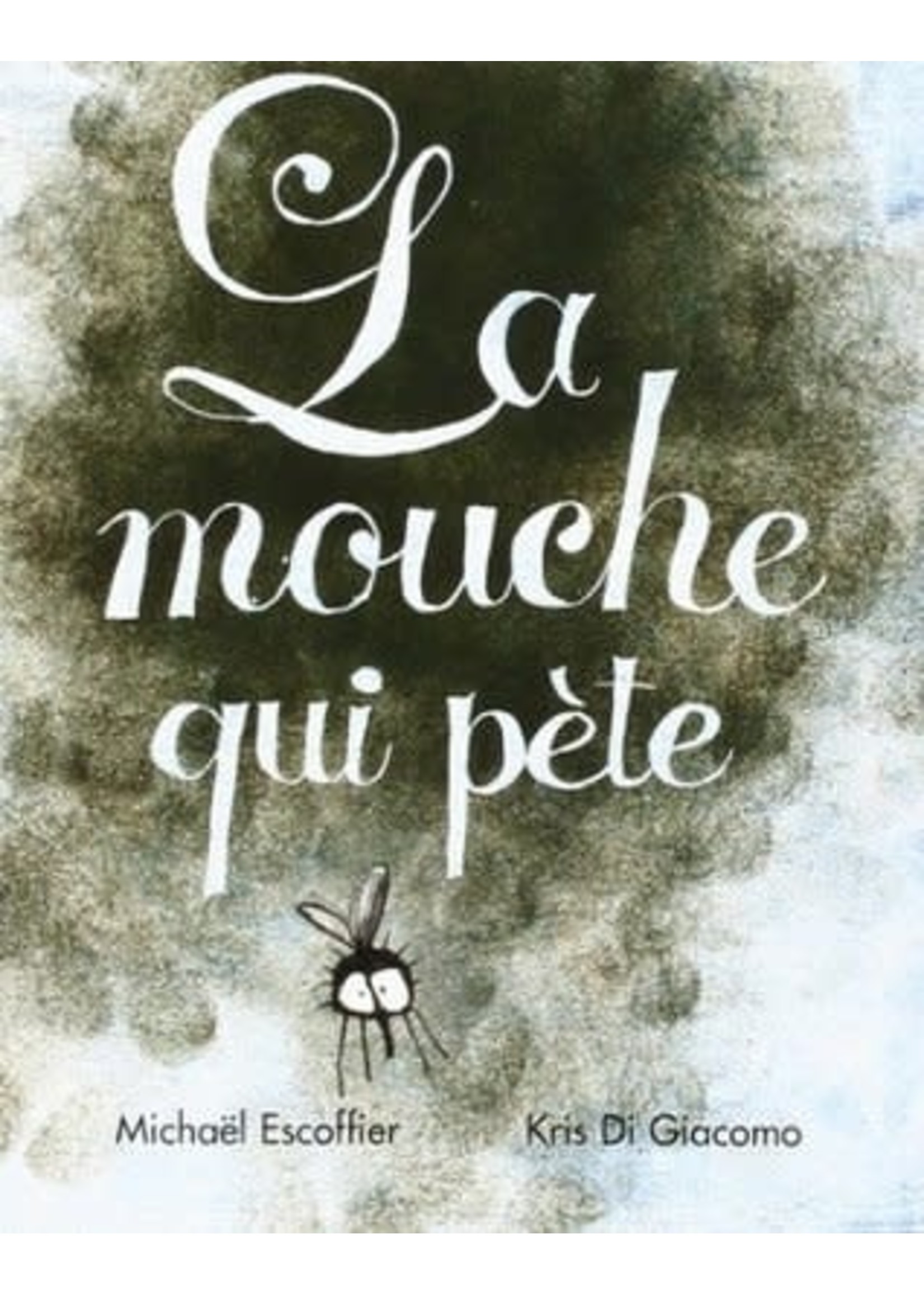 La mouche qui pète by Michaël Escoffier