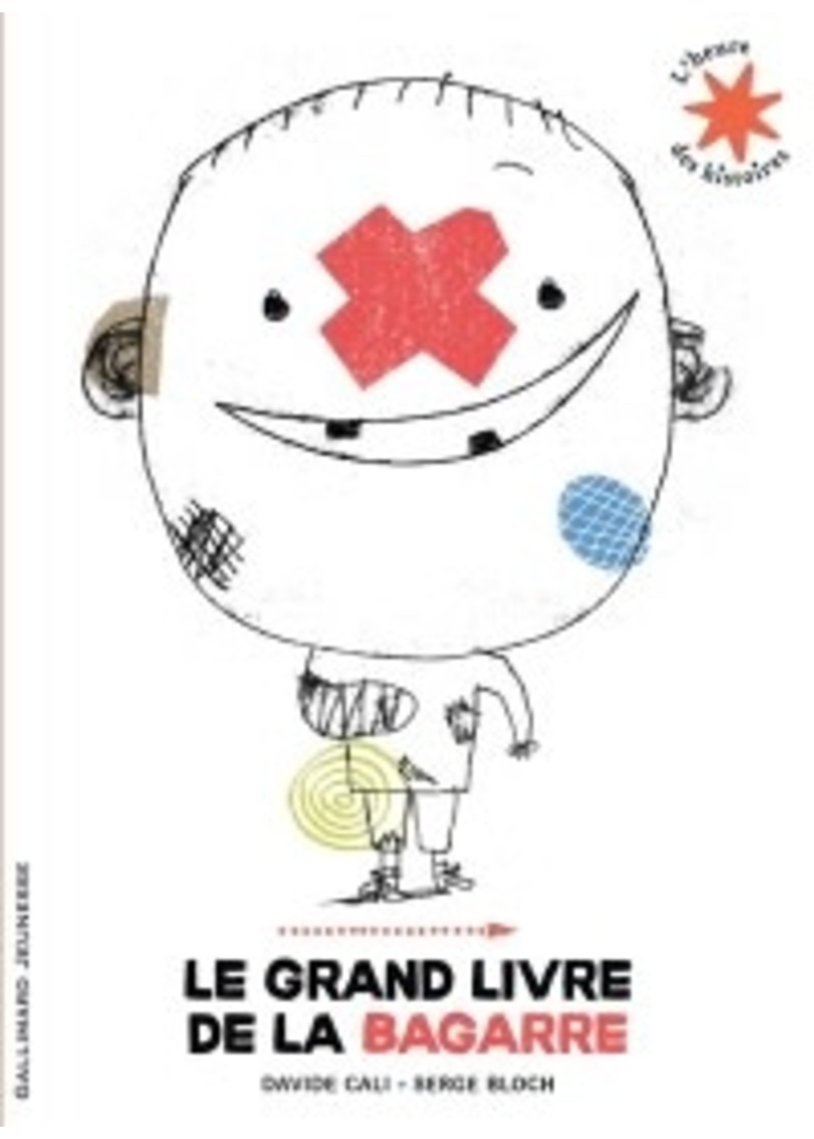 Le grand livre de la bagarre by David Cali, Serge Bloch