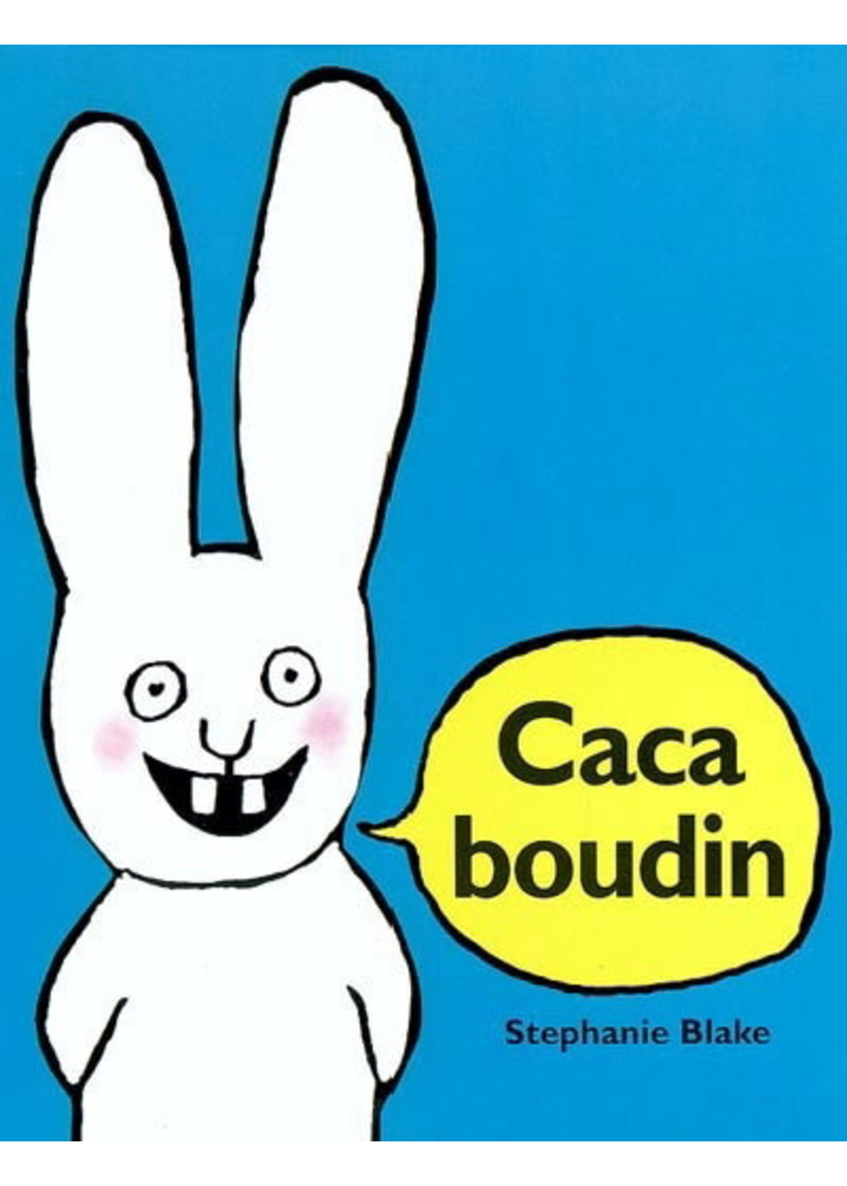 Caca boudin by Stephanie Blake