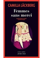 Femmes sans merci by Camilla Läckberg