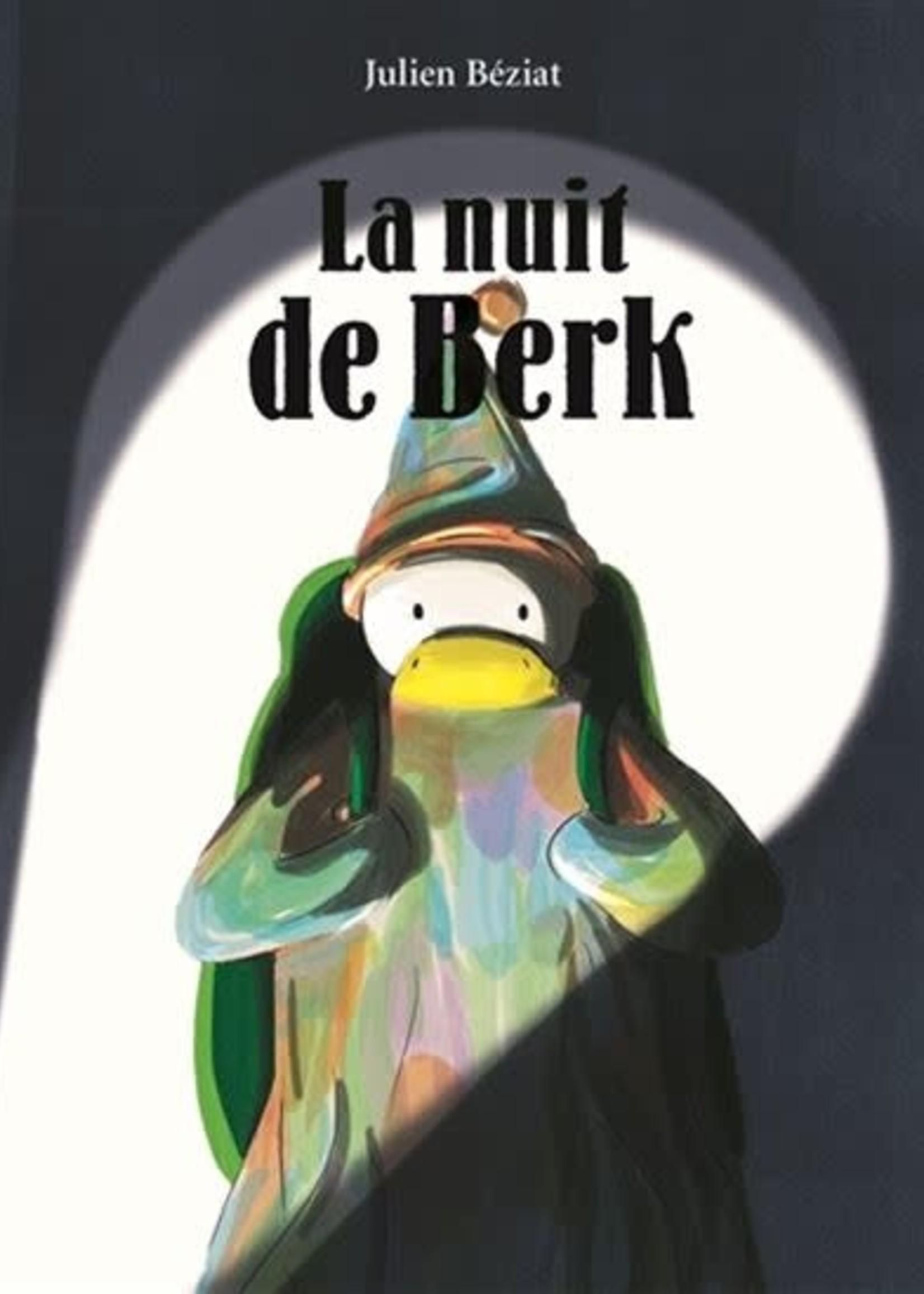 La nuit de Berk by Julien Béziat
