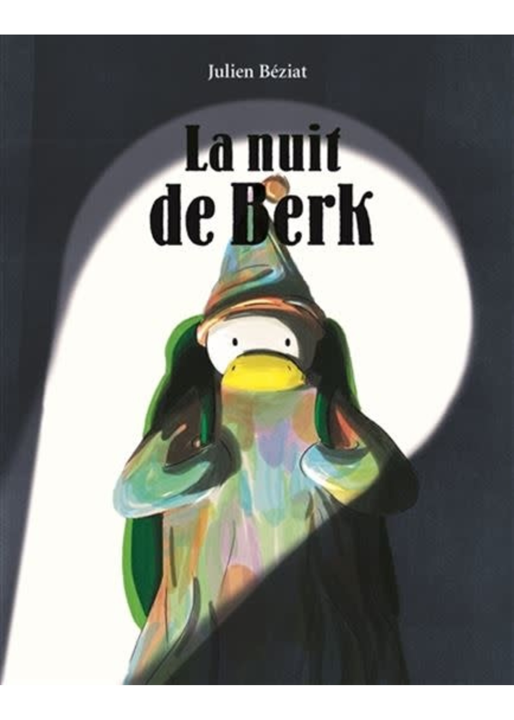 La nuit de Berk by Julien Béziat