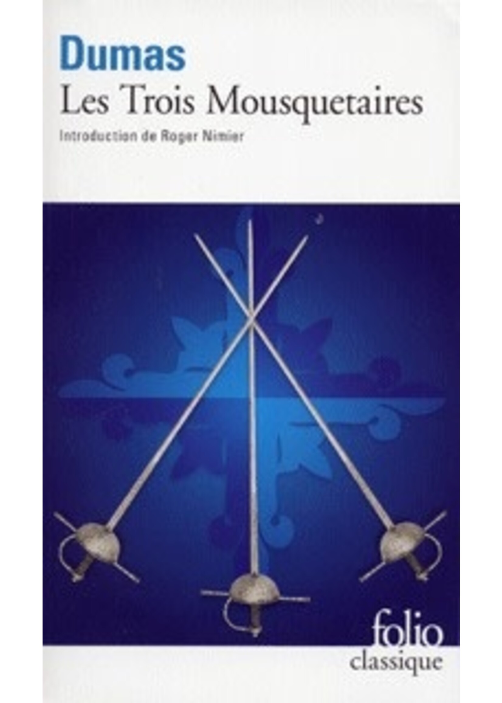 Les trois mousquetaires by Alexandre Dumas