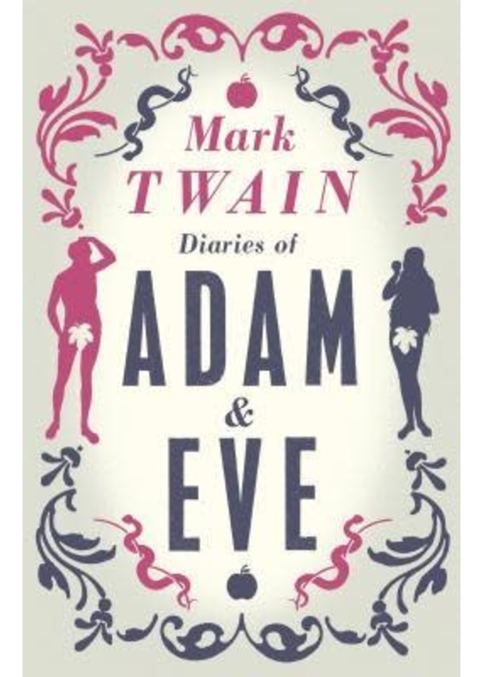 The Diaries of Adam & Eve by Mark Twain