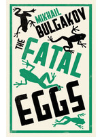Fatal Eggs by Mikhail Bulgakov
