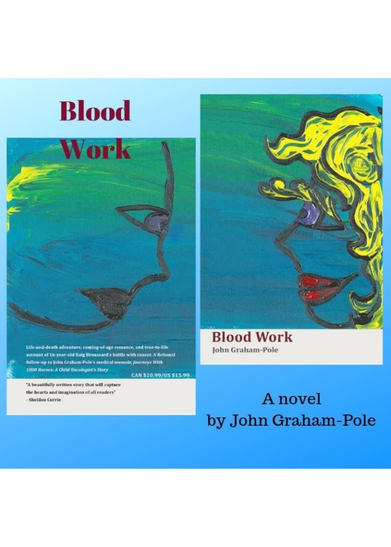 Blood Work byJohn Graham-Pole