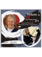 Where Do All the Young Ones Go To by John Graham-Pole, Cathy DeWitt