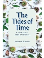 The Tides of Time: A Nova Scotia Book of Seasons by Suzanne Stewart