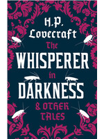 The Whisperer in Darkness & Other Tales by H. P. Lovecraft