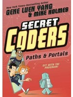 Secret Coders: Paths & Portals by Gene Luen Yang, Mike Holmes