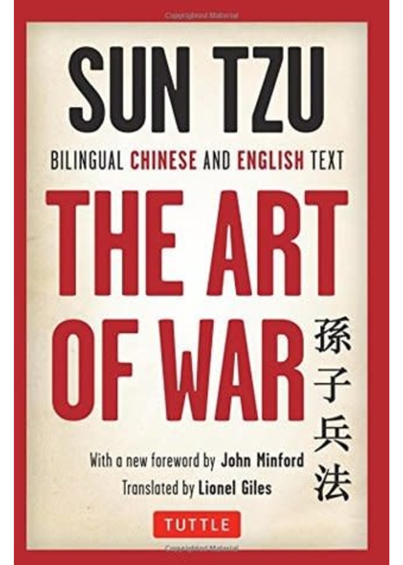 The Art of War: Bilingual Chinese and English Text by Sun Tzu