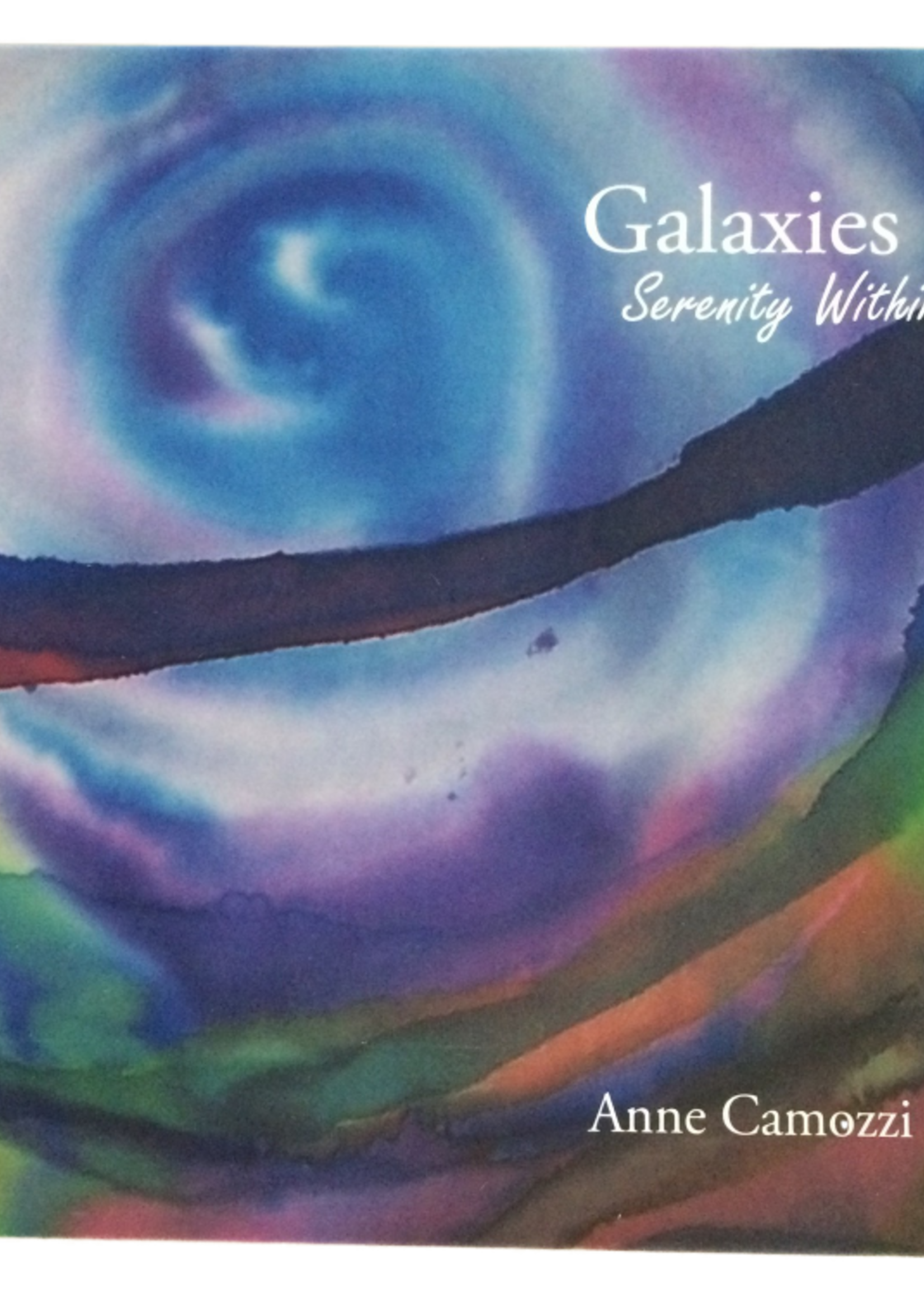 Galaxies: Serenity Within by Anne Camozi