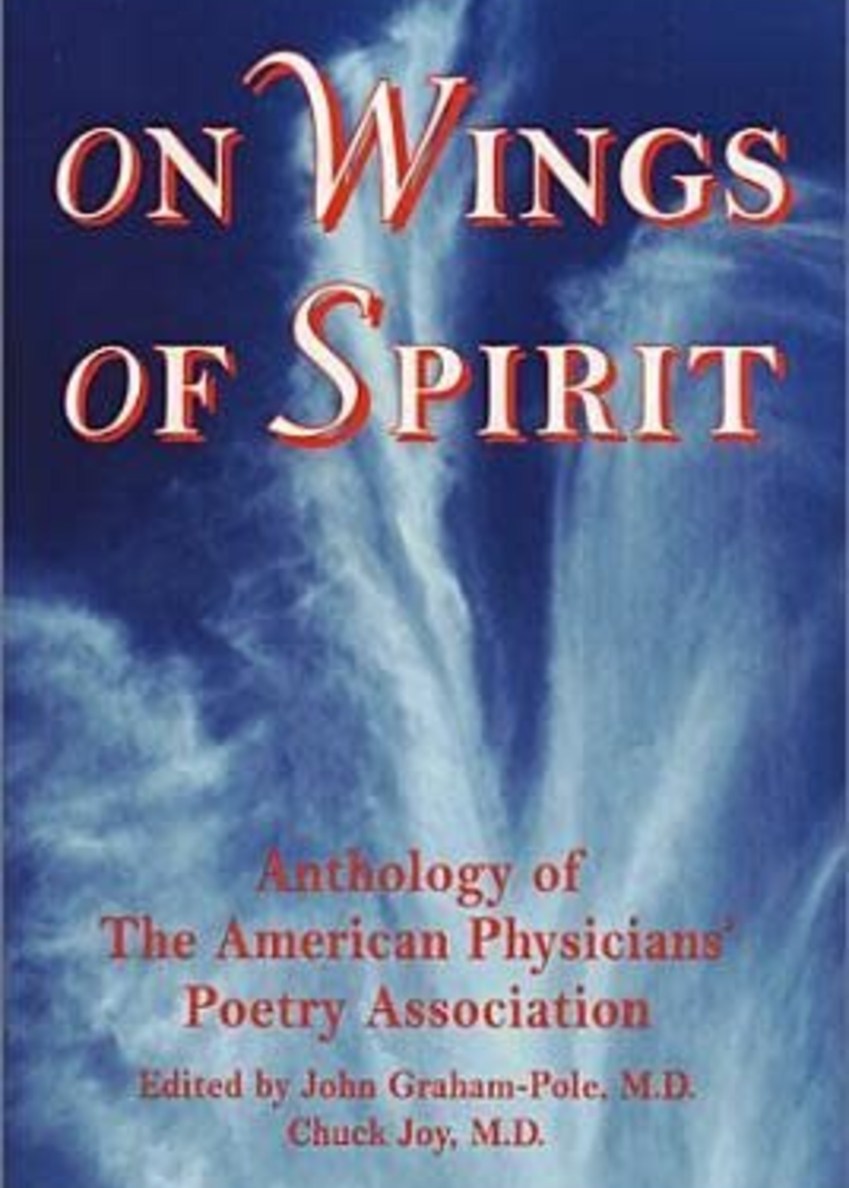 On Wings of Spirit by John Graham-Pole, Chuck Joy