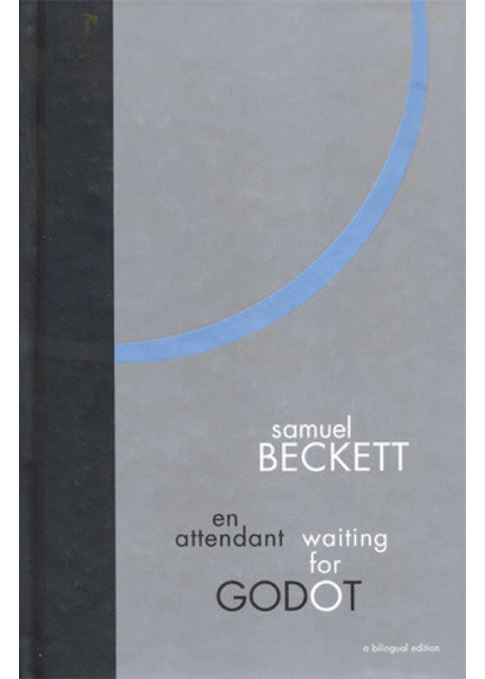 Waiting For Godot: A Tragicomedy in Two Acts: A Bilingual Edition by Samuel Beckett