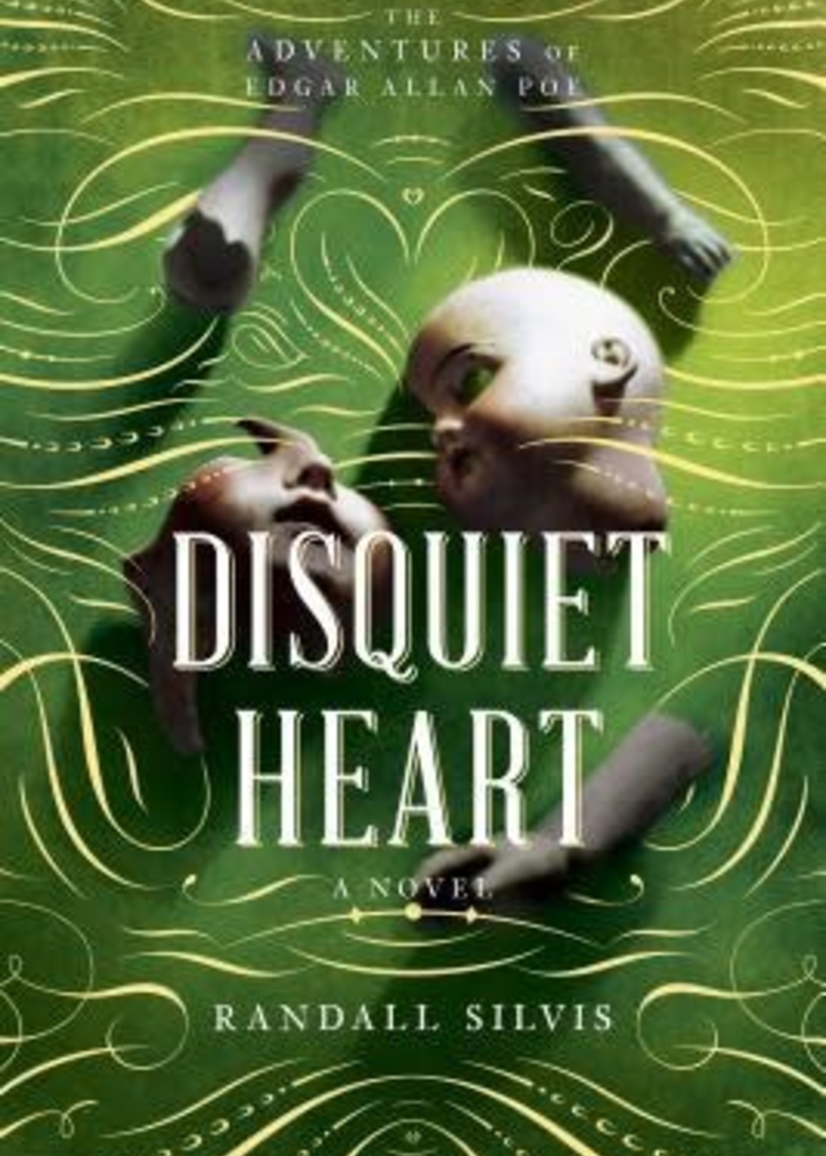 Disquiet Heart (Edgar Allan Poe #2) by Randall Silvis