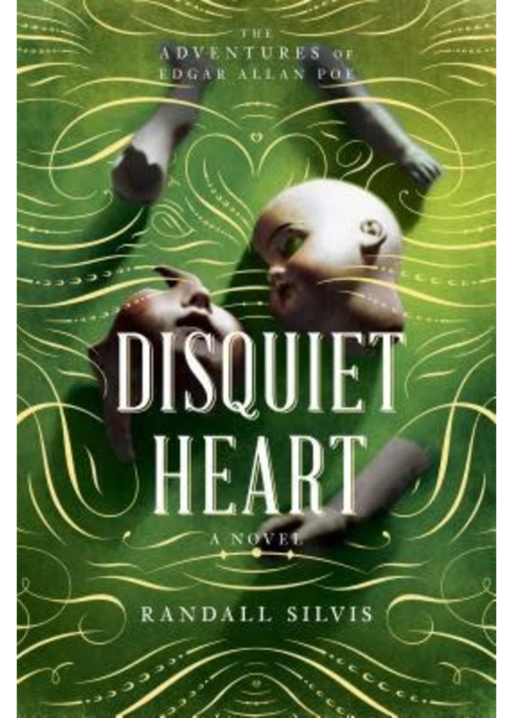 Disquiet Heart (Edgar Allan Poe #2) by Randall Silvis