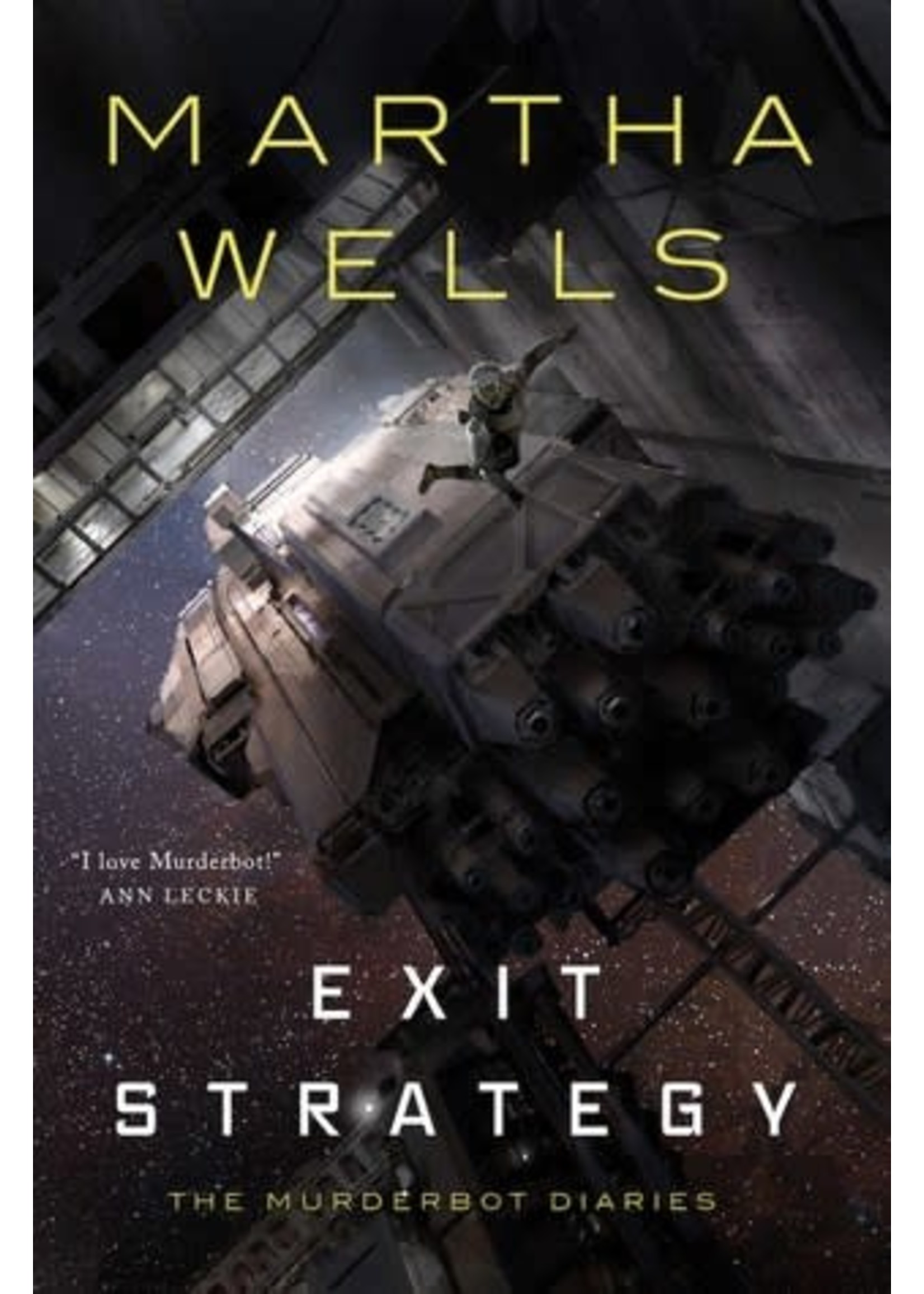 Exit Strategy (The Murderbot Diaries #4) by Martha Wells