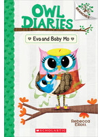 Eva and Baby Mo (Owl Diaries #10) by Rebecca Elliott