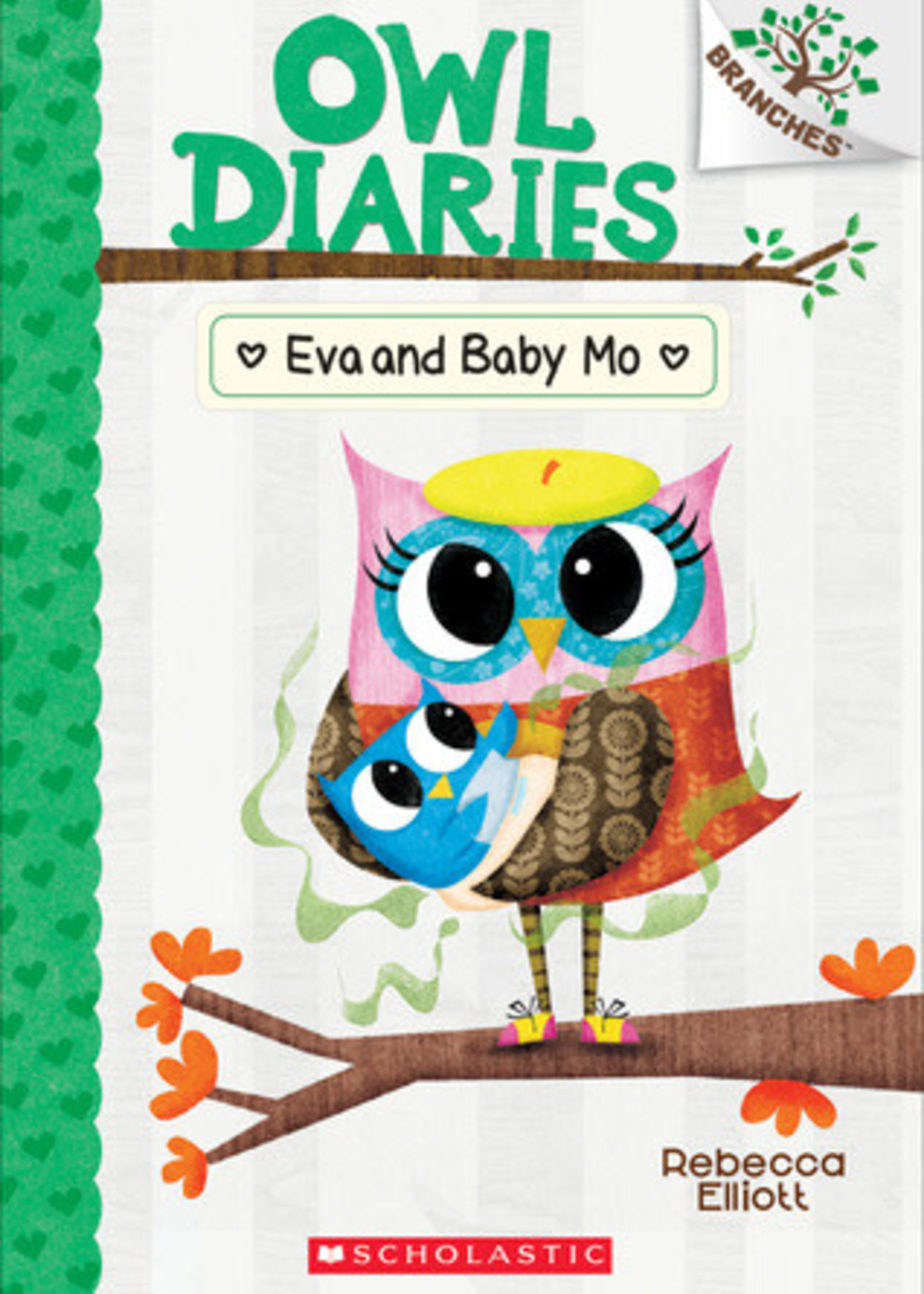Eva and Baby Mo (Owl Diaries #10) by Rebecca Elliott