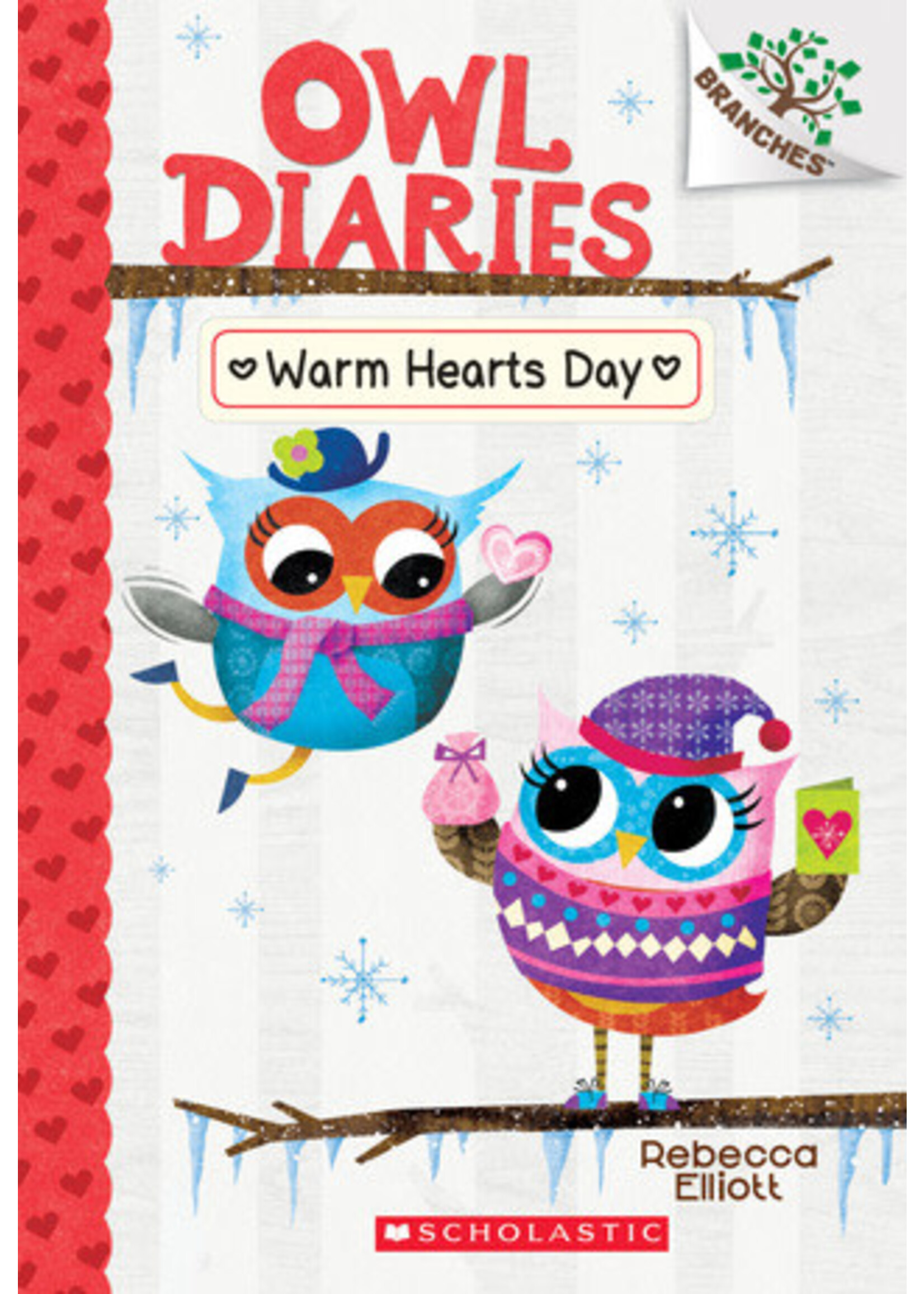 Warm Hearts Day (Owl Diaries #5) by Rebecca Elliott