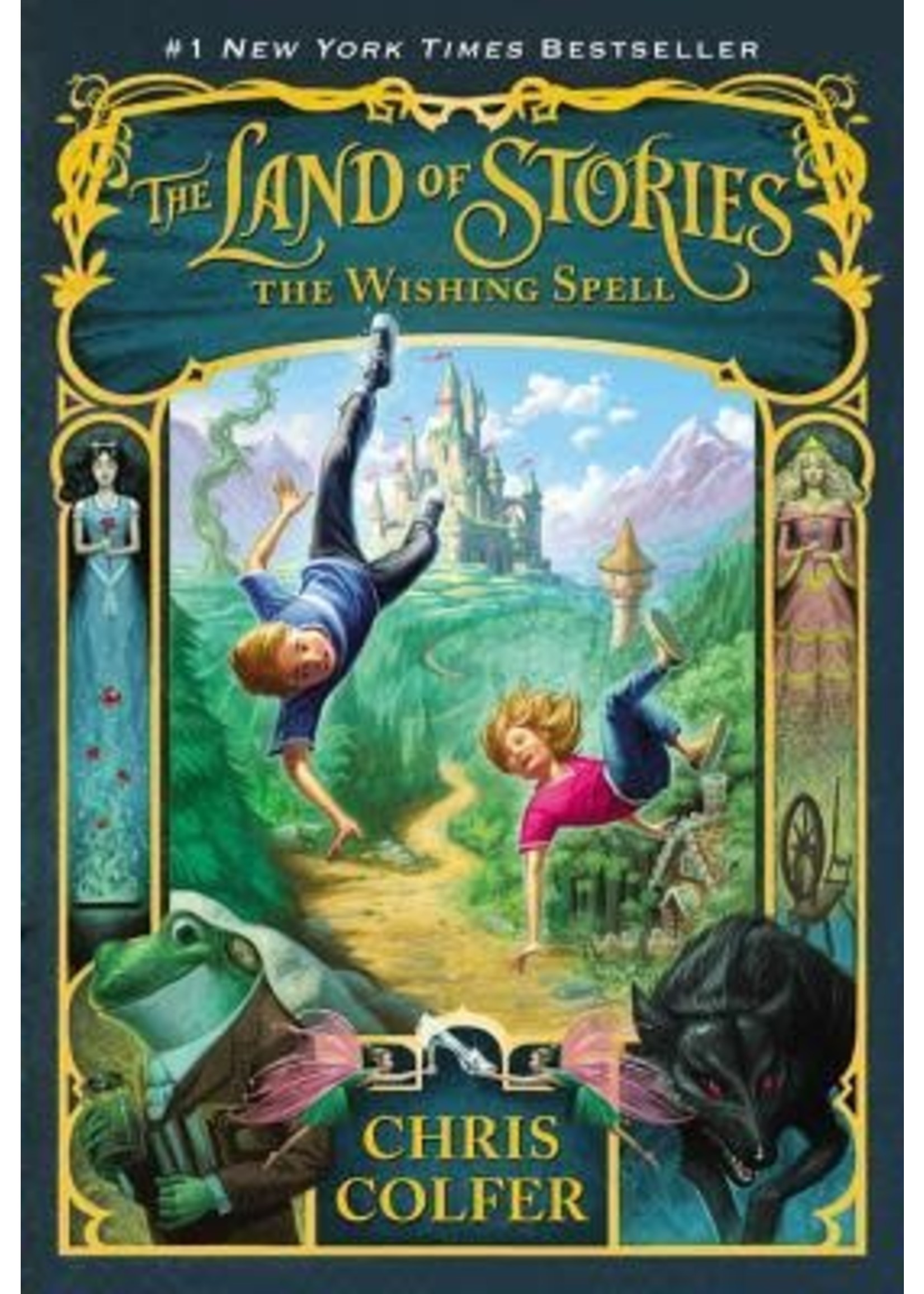 The Wishing Spell (The Land of Stories #1) by Chris Colfer