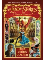 A Grimm Warning (The Land of Stories #3) by Chris Colfer