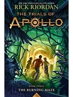 The Burning Maze (The Trials of Apollo #3) by Rick Riordan