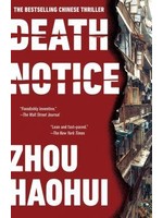 Death Notice by Zhou Haohui,  Zac Haluza