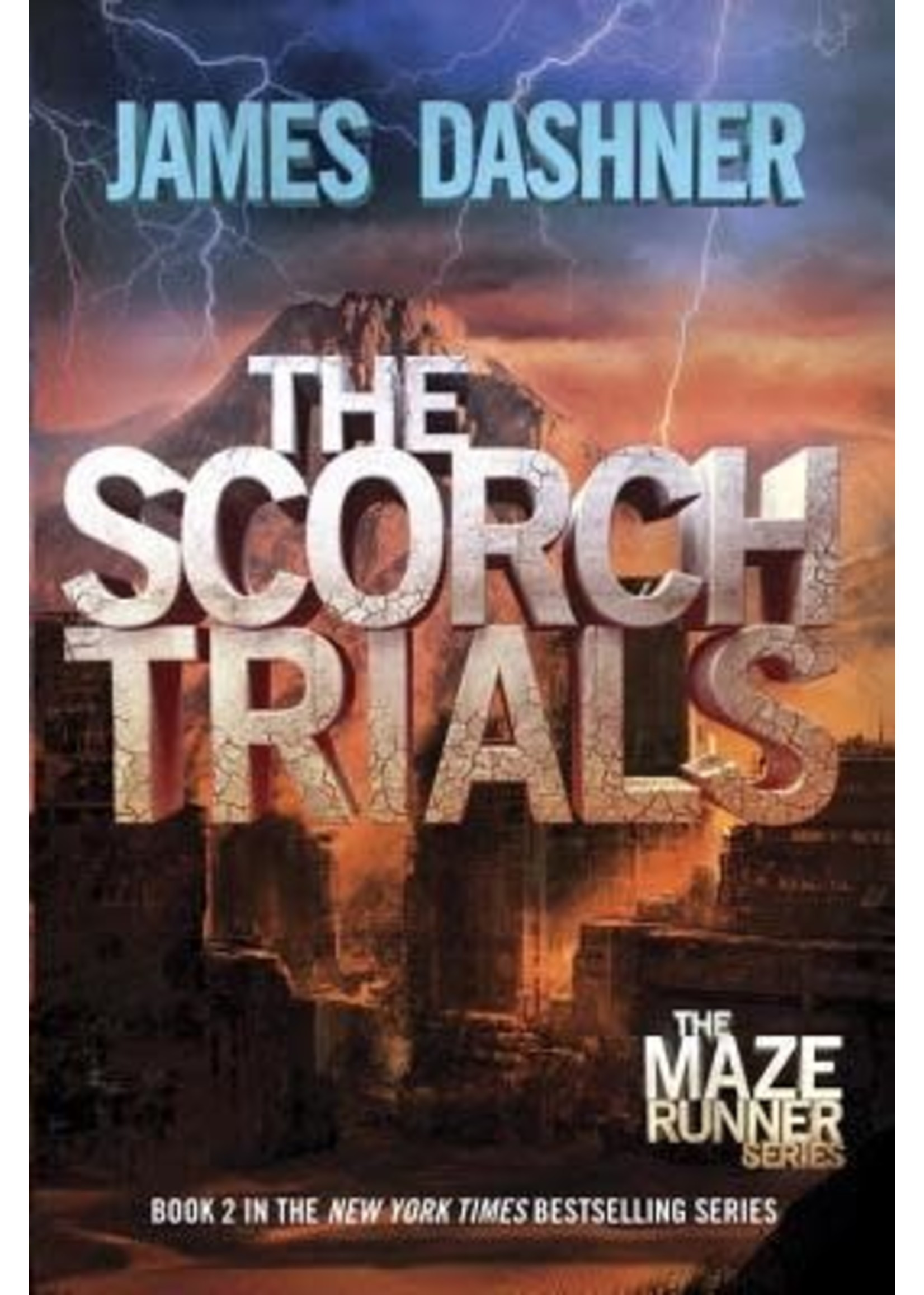 The Scorch Trials (The Maze Runner #2) by James Dashner