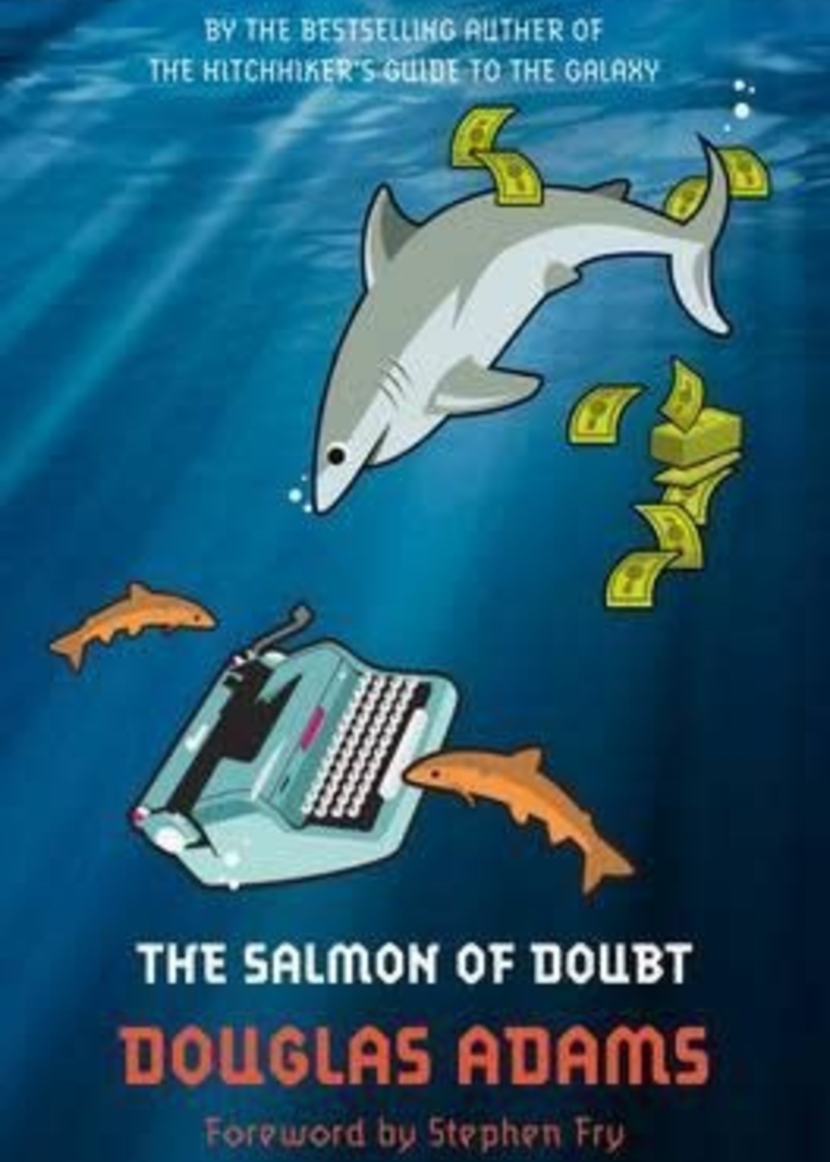 The Salmon of Doubt (Dirk Gently #3) by Douglas Adams