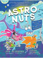 Astronuts Mission Two: The Water Planet (Astronuts #2) by Jon Scieszka,  Steven Weinberg