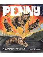 Penny: A Graphic Memoir by Karl Stevens