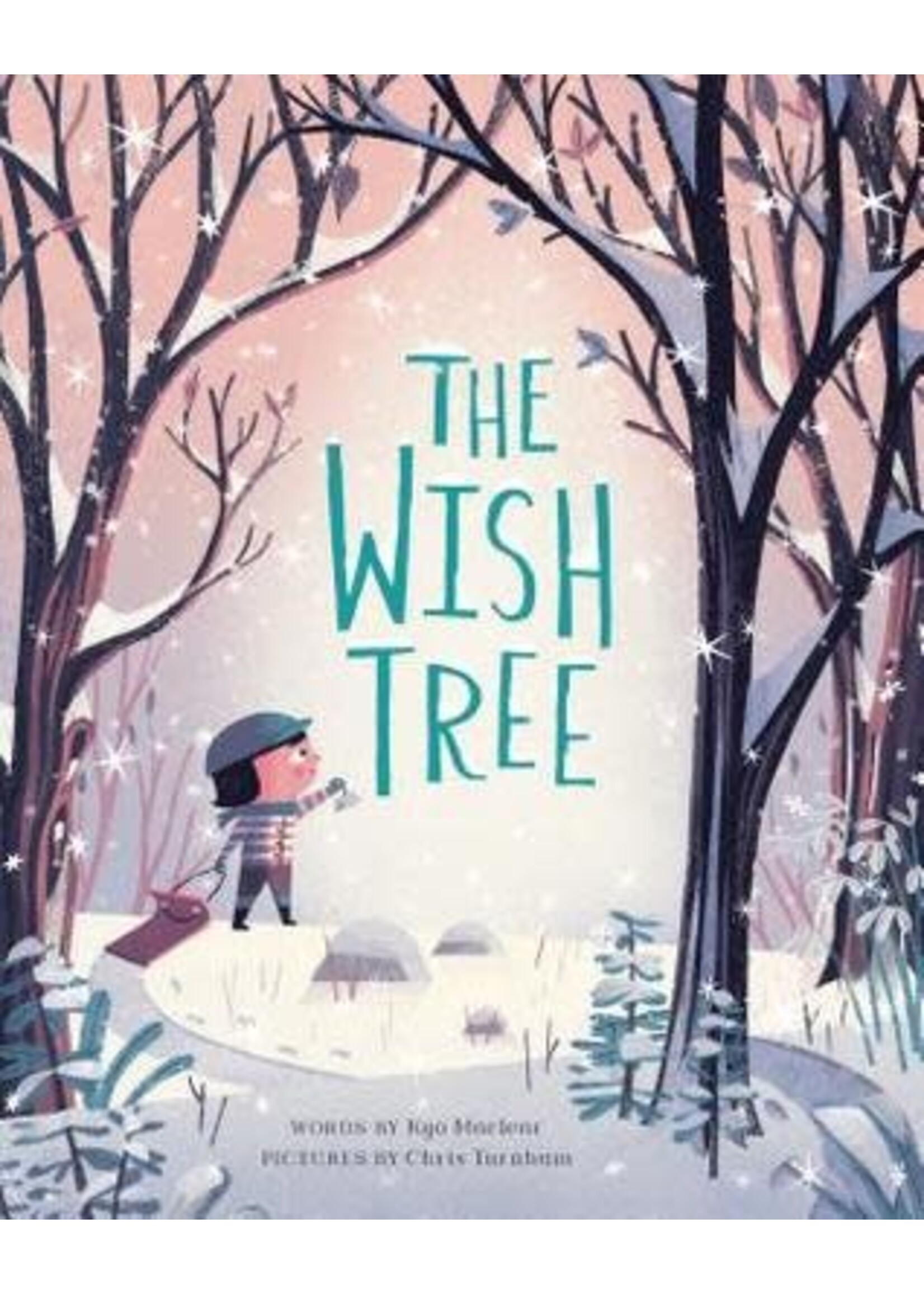 The Wish Tree by Kyo Maclear,  Chris Turnham